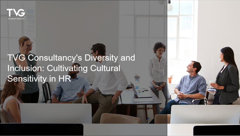 TVG Consultancy’s HR in Dubai Diversity and Inclusion