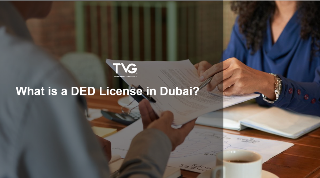 What is a DED License in Dubai?