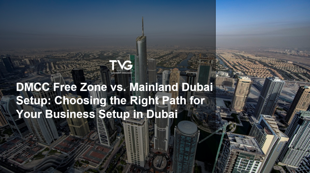 DMCC Free Zone vs. Mainland Dubai Setup